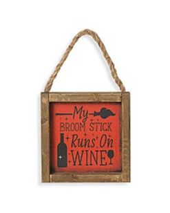 "My Broom Stick Runs On Wine" Halloween Wandbild 15cm