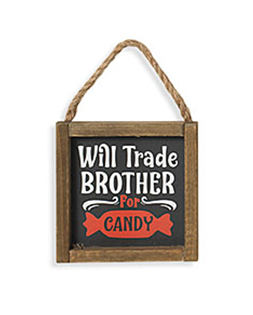 „Will Trade Brother For Candy“ Halloween Wandbild 15cm 1 „Will Trade Brother For Candy“ Halloween Wandbild 15cm