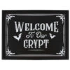 "Welcome To Our Crypt" Wandschild 40cm